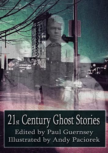 21st Century Ghost Stories
