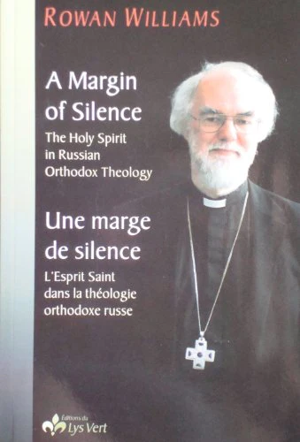 A margin of silence : the Holy Spirit in Russian Orthodox Theology / Une marge de silence : L'Esprit Saint dans la theologie orthodoxe russe