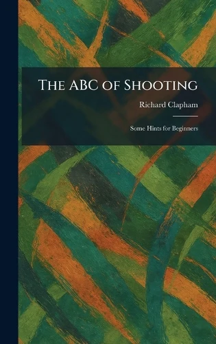 The ABC of Shooting