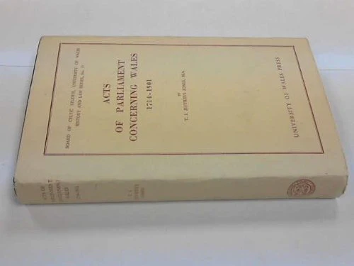 Acts of Parliament Concerning Wales, 1714-1901
