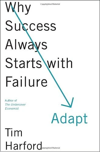 Adapt: Why Success Always Starts with Failure