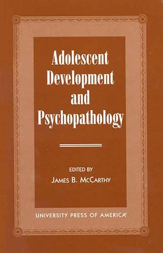 Adolescent Development and Psychopathology