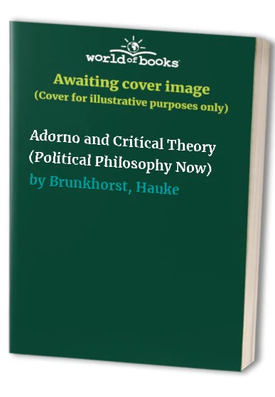 Adorno and Critical Theory