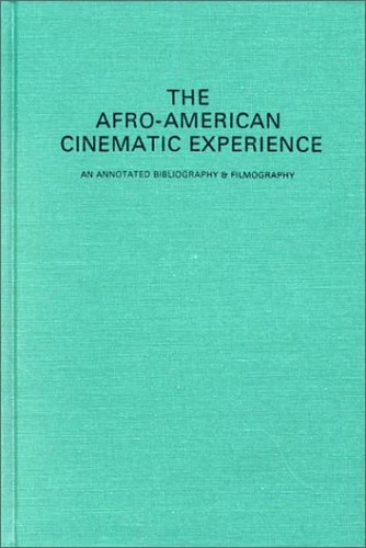 The Afro-American Cinematic Experience