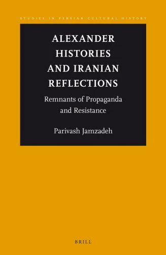 Alexander Histories and Iranian Reflections