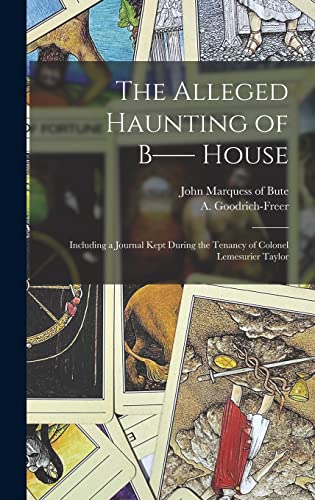 The Alleged Haunting of B-- House