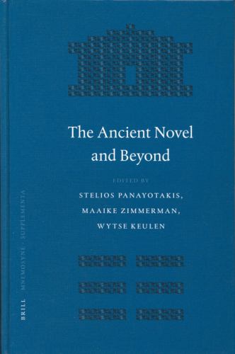 The Ancient Novel and Beyond