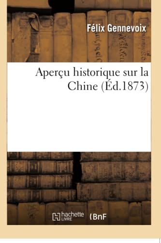 Aperçu Historique Sur La Chine