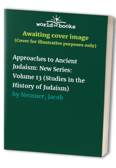 Approaches to Ancient Judaism