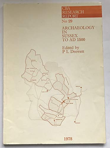 Archaeology in Sussex to A.D.1500