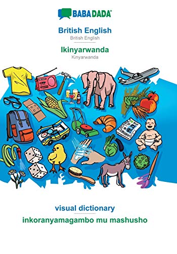 BABADADA, British English - Ikinyarwanda, visual dictionary - inkoranyamagambo mu mashusho