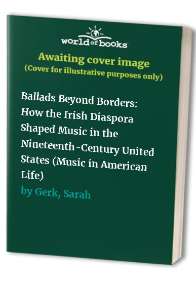 Ballads Beyond Borders