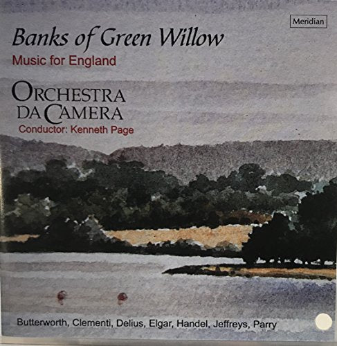 Banks of Green Willow - Music For England