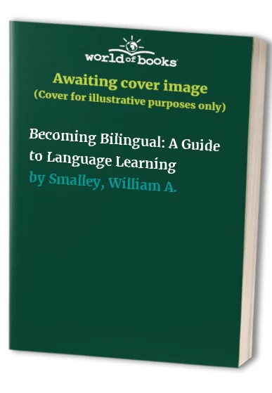 Becoming Bilingual