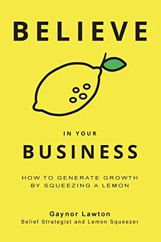 Believe in Your Business