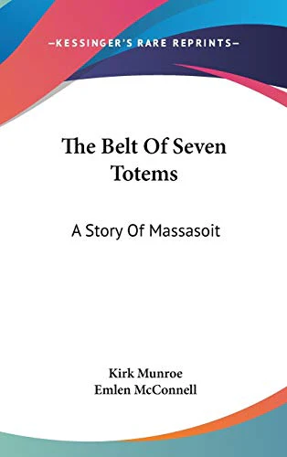 The Belt Of Seven Totems