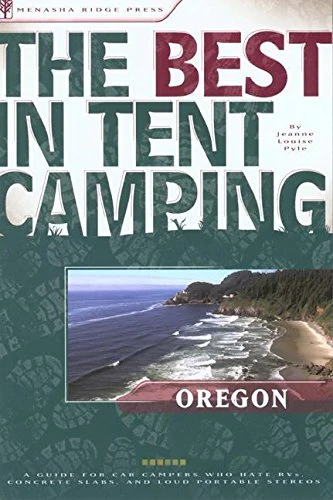 The Best in Tent Camping: Oregon