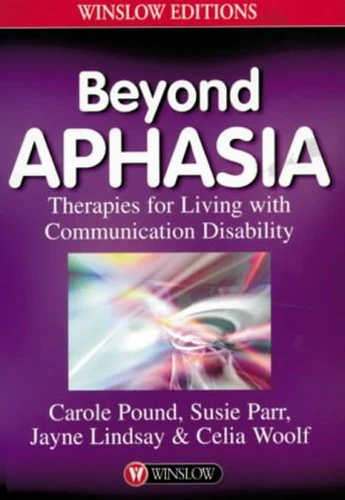 Beyond Aphasia