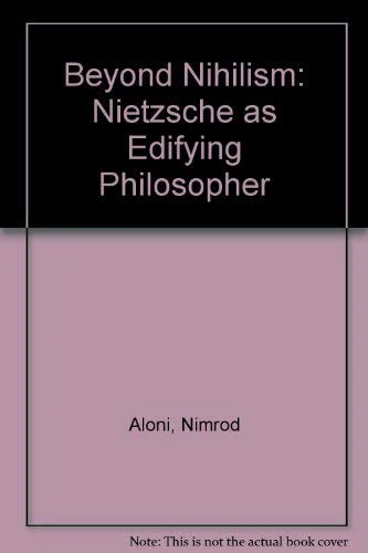 Beyond Nihilism