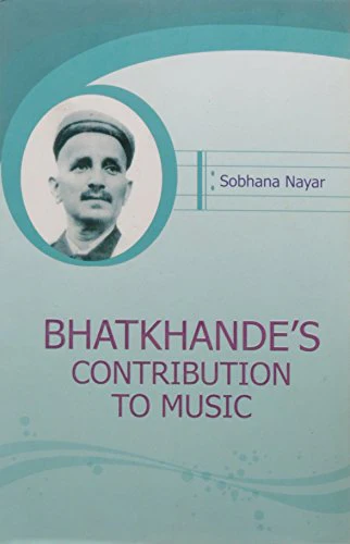 Bhatkandes' Contribution to Music