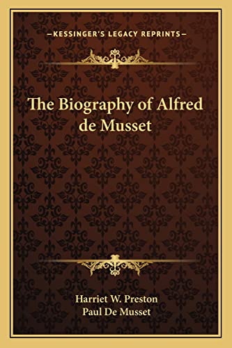 The Biography of Alfred de Musset
