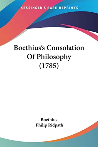 Boethius's Consolation Of Philosophy (1785)
