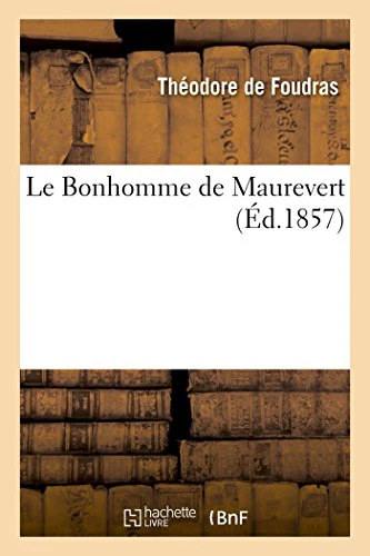 Le Bonhomme de Maurevert