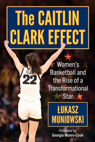 The Caitlin Clark Effect