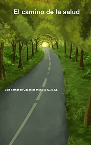 El Camino De La Salud