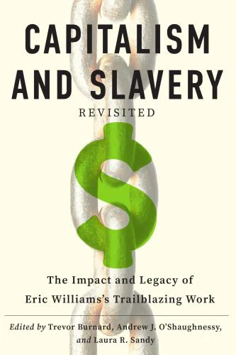 "Capitalism and Slavery" Revisited