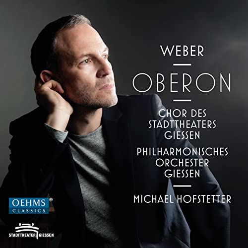 Carl Maria von Weber: Oberon
