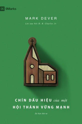 Chín dấu hiệu của một Hội thánh vững mạnh