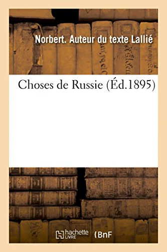 Choses de Russie