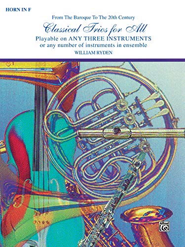 Classical Trios for All (from the Baroque to the 20th Century)