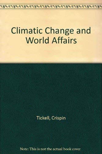 Climatic Change and World Affairs