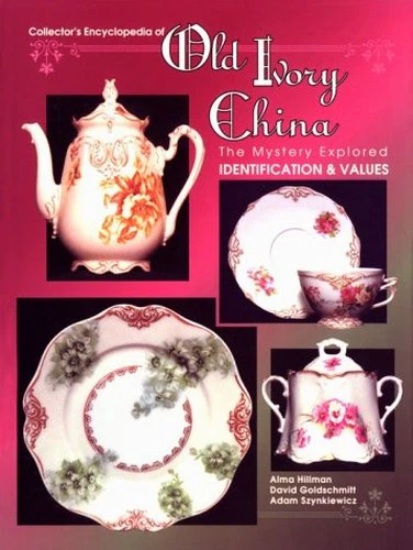 Collector's Encyclopedia of Old Ivory China