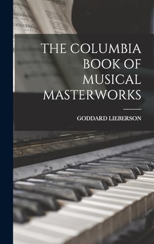 The Columbia Book of Musical Masterworks