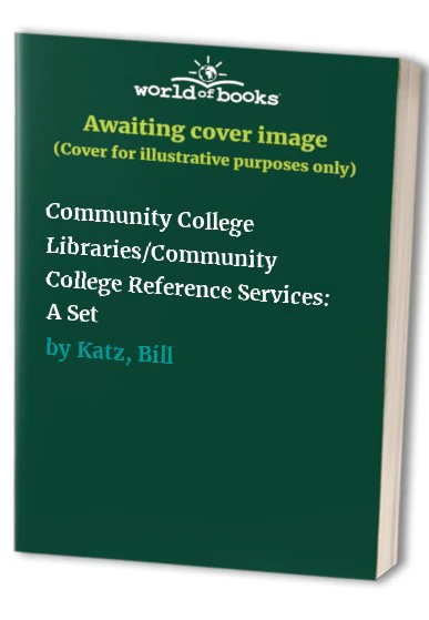 Community College Libraries/Community College Reference Services