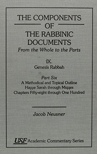 The Components of the Rabbinic Documents, From the Whole to the parts