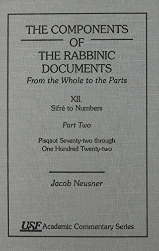 The Components of the Rabbinic Documents, From the Whole to the Parts