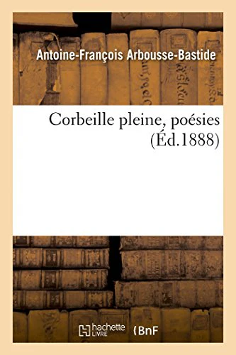 Corbeille Pleine, Poésies