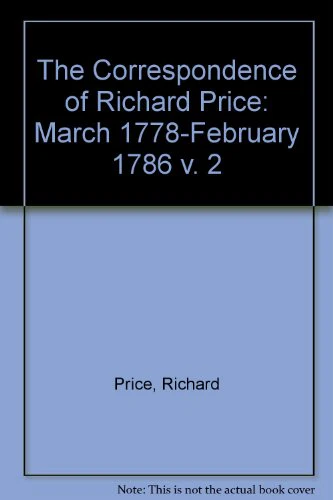 The Correspondence of Richard Price: March 1778-February 1786 v. 2