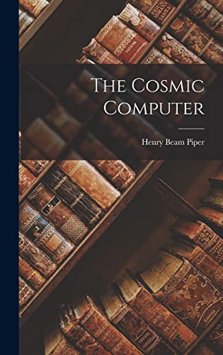 The Cosmic Computer