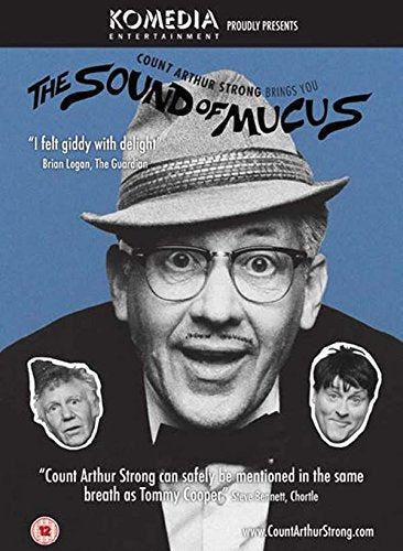 Count Arthur Strong Brings You: The Sound Of Mucus [DVD]