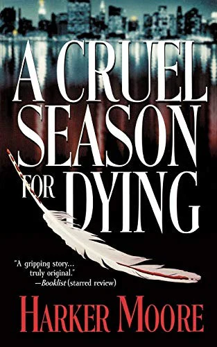 A Cruel Season for Dying