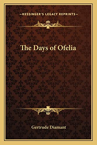 The Days of Ofelia