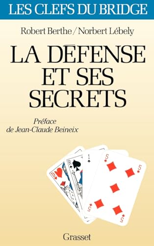 La défense et ses secrets