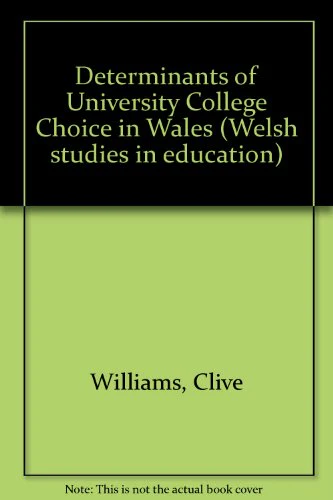 Determinants of University College Choice in Wales
