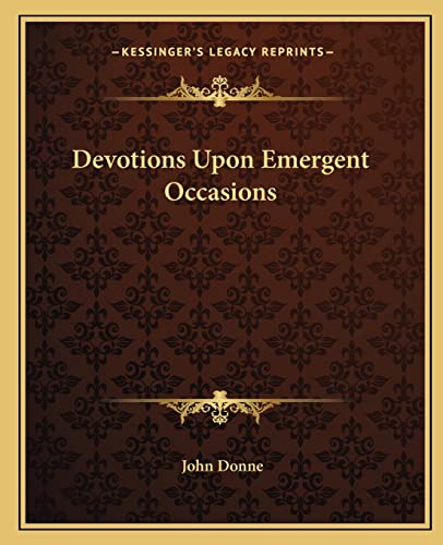 Devotions Upon Emergent Occasions