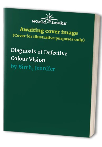 Diagnosis of Defective Colour Vision